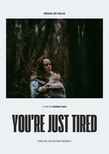Poster de la película You're Just Tired