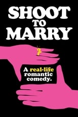 Poster de la película Shoot To Marry