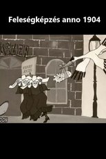Poster de la película Feleségképzés anno 1904