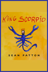 Poster de la película Sean Patton: King Scorpio