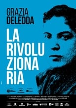 Poster de la película Grazia Deledda la rivoluzionaria