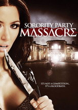 Poster de la película Sorority Party Massacre
