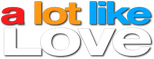 Logo A Lot Like Love