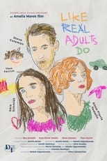 Poster de la película Like Real Adults Do