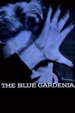 Poster de la película The Blue Gardenia
