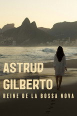 Poster de la película The Girl From Ipanema: Astrud Gilberto, Queen of Bossa Nova