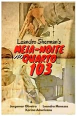 Poster de la película Meia-noite no quarto 103