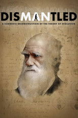 Poster de la película Dismantled: A Scientific Deconstruction of The Theory of Evolution