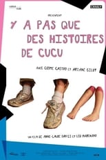 Poster de la película Y a pas que des histoires de Cucu