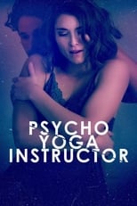 Poster de la película Psycho Yoga Instructor