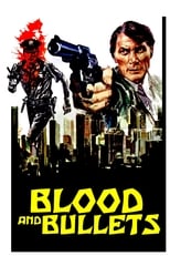 Poster de la película Blood and Bullets