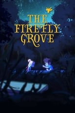 Poster de la película The Firefly Grove