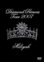 Poster de la película Diamond Princess Tour 2007