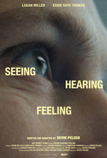 Poster de la película Seeing Hearing Feeling