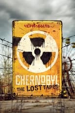 Poster de la película Chernobyl: The Lost Tapes