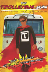 Poster de la película The Trolleybus-Man