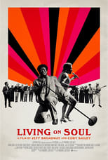 Poster de la película Living On Soul