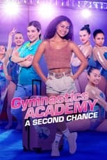 Poster de la serie Gymnastics Academy: A Second Chance