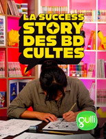 Poster de la serie La success story des BD cultes