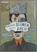 Poster de la película Einfach Blumen aufs Dach