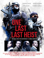 Poster de la película One Last Last Heist