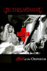 Poster de la película In This Moment - Blood At The Orpheum