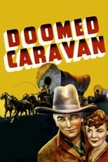 Poster de la película Doomed Caravan