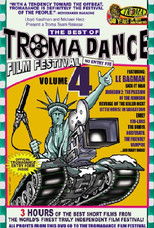 Poster de la película The Best of Tromadance Film Festival: Volume 4
