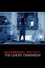 Poster de la película Paranormal Activity: The Ghost Dimension