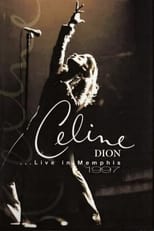 Poster de la película Céline Dion: Live in Memphis
