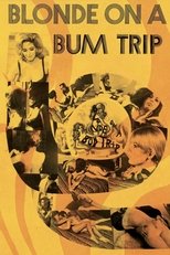 Poster de la película Blonde on a Bum Trip