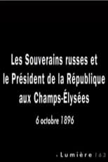 Poster de la película Paris : les souverains russes et le président de la République aux Champs-Élysées