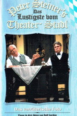 Poster de la película Peter Steiners Theaterstadl - Das verräterische Foto