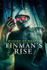 Poster de la película Wizard of Death: Tinman's Rise