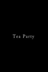 Poster de la película Tea Party
