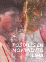 Poster de la película Postales en movimiento: Lima