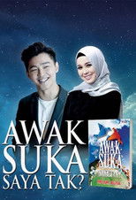 Poster de la serie Awak Suka Saya Tak?