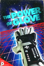 Poster de la película The Power of Glove