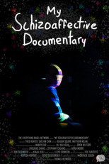Poster de la película My Schizoaffective Documentary