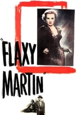 Poster de la película Flaxy Martin