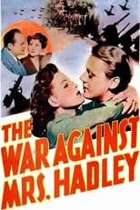 Poster de la película The War Against Mrs. Hadley