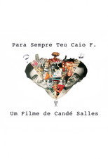 Poster de la película Para Sempre Teu, Caio F.