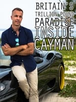 Poster de la película Britain's Trillion Pound Paradise: Inside Cayman