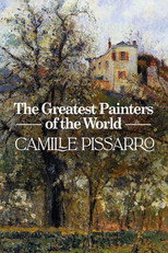 Poster de la película The Greatest Painters of the World: Camille Pissarro