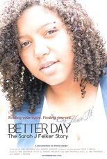 Poster de la película Better Day: The Sarah J Felker Story