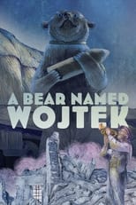 Poster de la película A Bear Named Wojtek