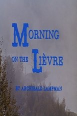 Poster de la película Morning on the Lièvre