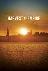 Poster de la película Harvest of Empire
