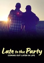 Poster de la película Late to the Party: Coming Out Later in Life
