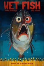 Poster de la película Wet Fish